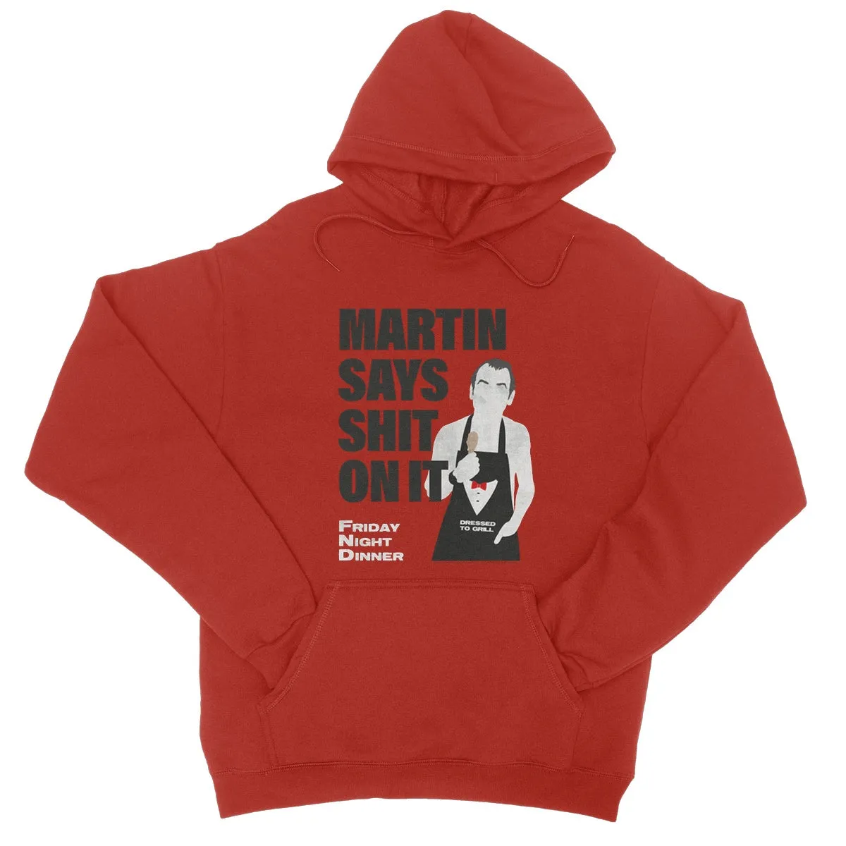 "Shit on it" Apparel College Hoodie