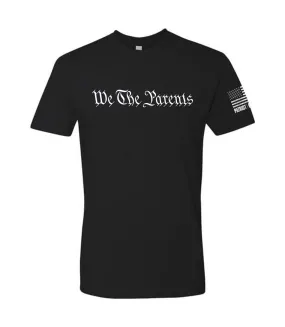 We The Parents Tee